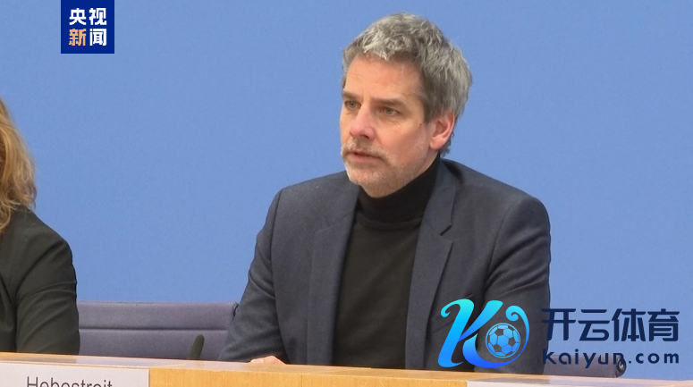 △德国联邦政府发言东说念主 黑贝施特赖特